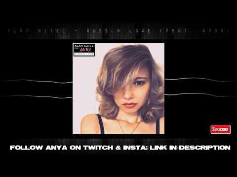 Alan Aztec - Russia Love (feat. Anya)