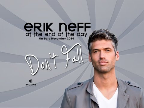 Erik Neff - Don’t Fall (Official Video)