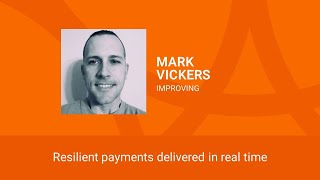 Resilient payments delivered in real time | The 2025 SUMMIT