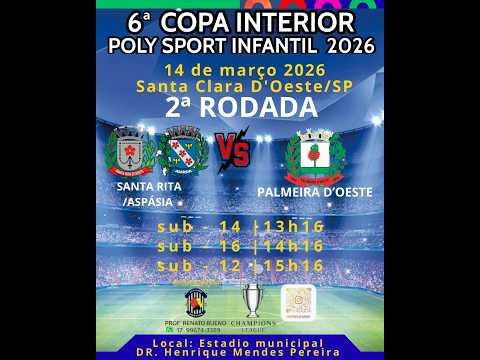 SUB 14 - SANTA RITA/ ASPASIA 🆚 PALMEIRA D’OESTE. (PRIMEIRO TEMPO) COPA POLYSPORT 2026