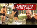 KAŞINDIRMA TOZU ŞAKASI ! (%100 KOMİK)