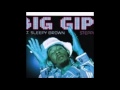 Big Gipp - Steppin Out (feat. Sleepy Brown)