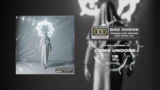 Video thumbnail of "BAD OMENS - Come Undone (Duran Duran)"