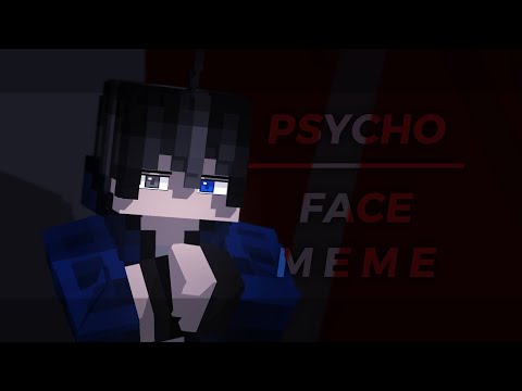 Psycho Face in Minecraft: Cold_frontHK - [cooperate] [MEME]
