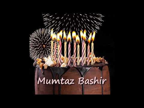 Mumtaz Bashir Birthday Cake | Happy Birthday Mumtaz Bashir | Birthday Song Mumtaz Bashir