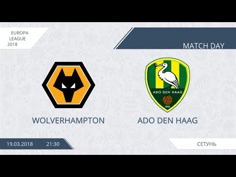 AFL18. Europa League. Qualification. Wolverhampton - ADO Den Haag