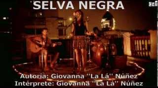 La Lá - Selva Negra [Letras]
