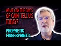 The Days of Cain! | Brian Melvin | Prophetic Fingerprints Pt. 9