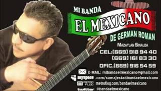 mi banda el mexicano de german roman mancillas