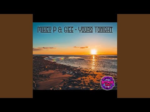 Your's Tonight (Original Mix)