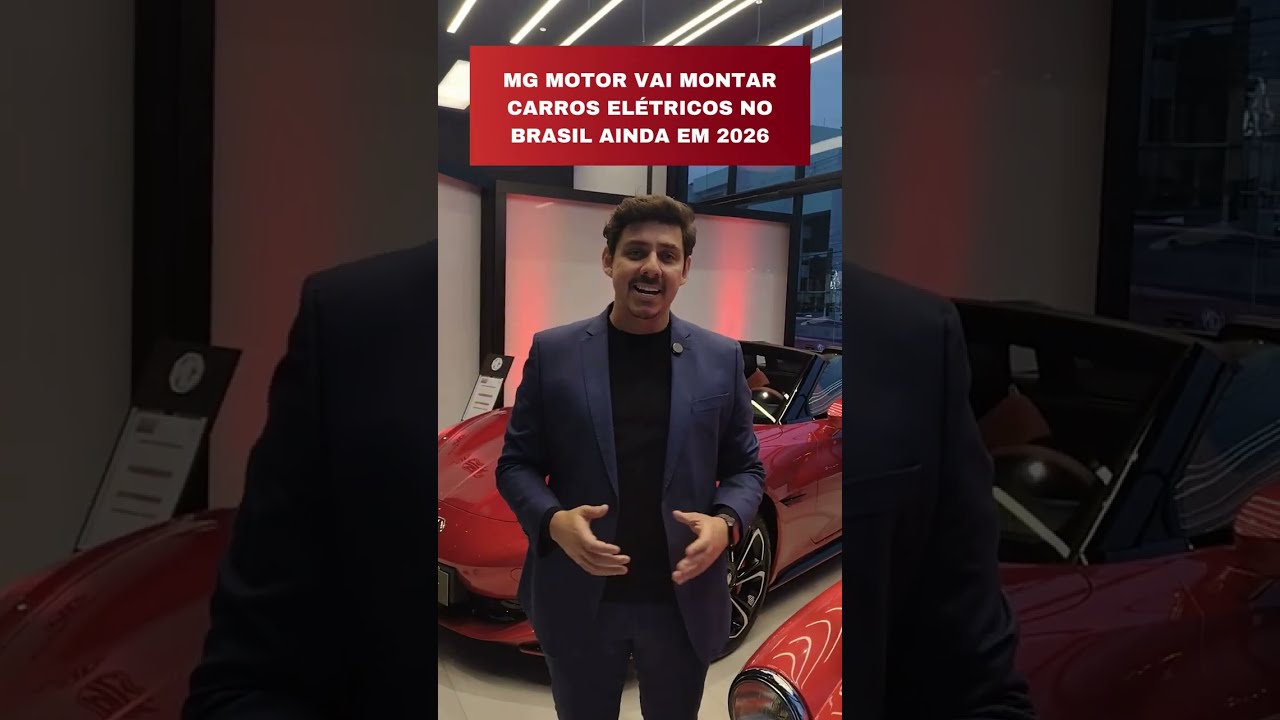#shorts  MG Motor vai montar carros elétricos no Brasil ainda em 2026