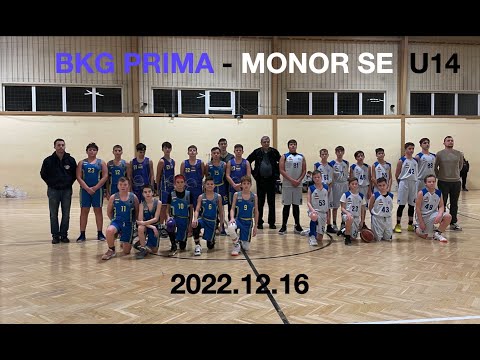 2022.12.16 MONOR SE - BKG PRIMA U14