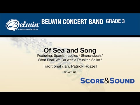 Of Sea and Song, arr. Patrick Roszell - Score & Sound
