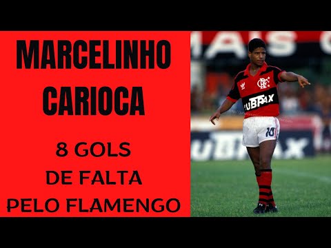 MARCELINHO CARIOCA TODOS OS GOLS DE FALTA PELO FLAMENGO