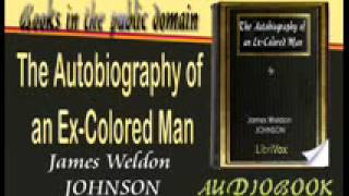 The Autobiography of an Ex Colored Man Audiobook James Weldon JOHNSON