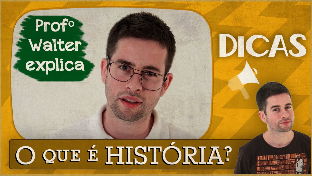 O Que é A História