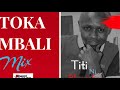 Rhumba Ni Titi Toka Mbali Mix