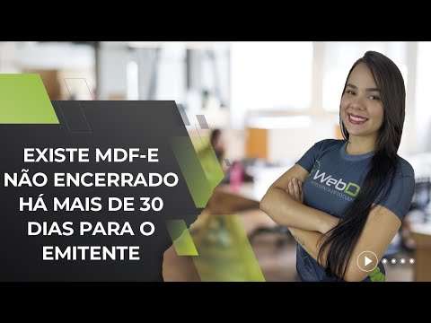[686] Rejeição: Existe MDF-e não encerrado há mais de 30 dias para o emitente. Como Resolver?