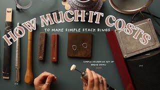 How Much Does It ACTUALLY Cost To SOLDER Jewelry! (Making Stack Rings!)