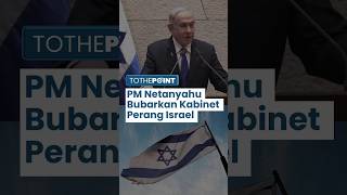 Netanyahu Dianggap Tak Becus, Kabinet Perang Israel Akhirnya Dibubarkan setelah Menteri Gantz Mundur
