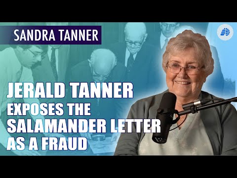 Jerald Tanner Exposes Mark Hofmann’s Salamander Letter as a Fraud