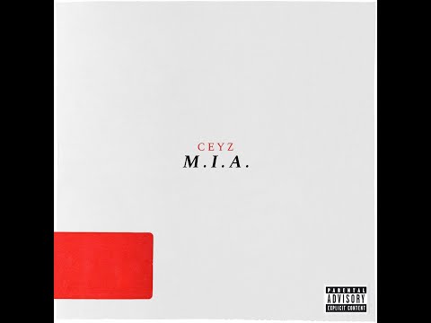 Ceyz - M.I.A. (Prod. Boy Bleu)