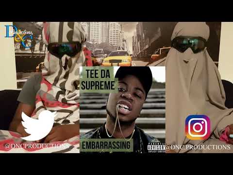 Tee Da Supreme - "Embarrassing" Reaction Video