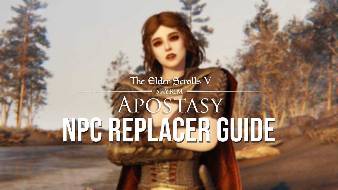 How to Change NPC Replacers in a Modlist | SSEEdit & xEdit Guide