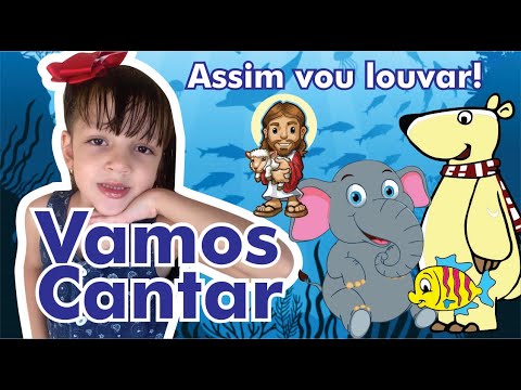 ASSIM VOU LOUVAR (Cantos Religiosos) - com Sophia Kessler