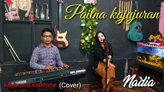 Download lagu Vanesta-Nadia - Paitna Kajujuran (cover) Keyboard Elektone mp3
