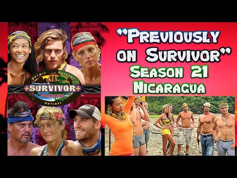 "Previously on Survivor" - Season 21 - Survivor: Nicaragua
