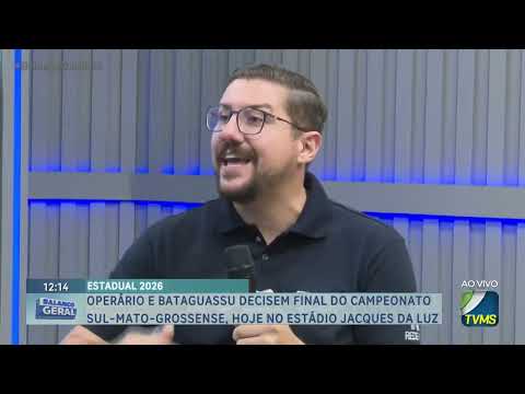 Operário e Bataguassu decidem final do campeonato sul-mato-grossense, hoje no estádio Jacques da Luz