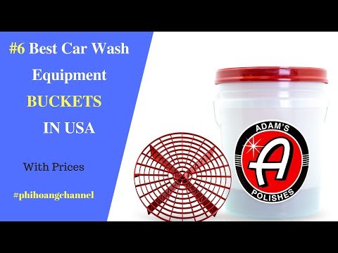 Top 6 Best Car Wash Equipment Buckets With Free Shipping in USA - Best Car Care.