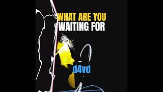 What are you waiting for #d4vd #beatsaber #music #dance #flow #vr #gaming #shorts