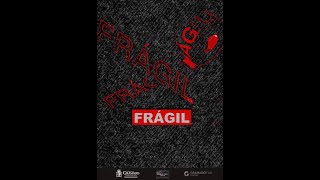 Frágil?!