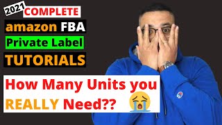 How Many Units Do I Order? - TUTORIAL - Amazon FBA Private Label 2021
