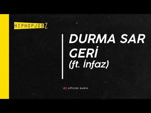 Joker ft. İnfaz - Durma Sar Geri | official audio
