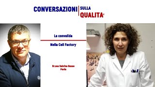 Convalida nella Cell Factory