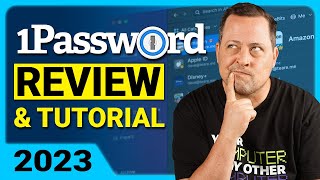 1Password REVIEW and TUTORIAL 2023 | Learn to use 1Password!