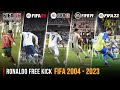 Ronaldo Free Kick In Every FIFA | 2004 - 2023 |