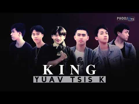 Yuav Tsis K - KiNG (Official Audio)