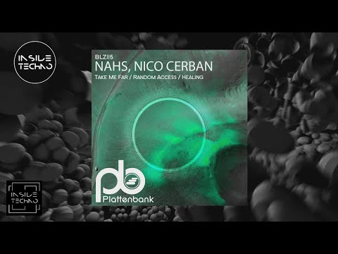 NAHS & Nico Cerban - Random Access | Inside Techno
