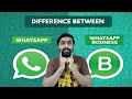 WhatsApp vs WhatsApp Business || Differences Between WhatsApp and WhatsApp Business