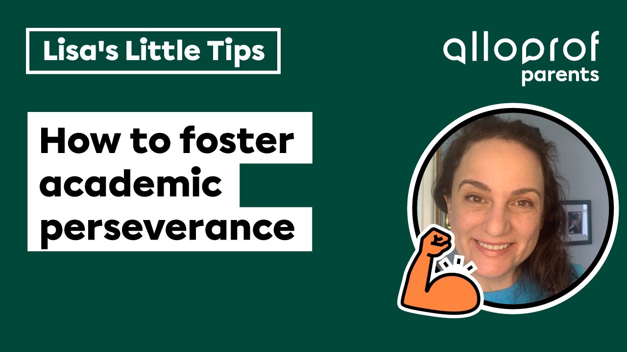 Academic perservrance : How can I help my child?