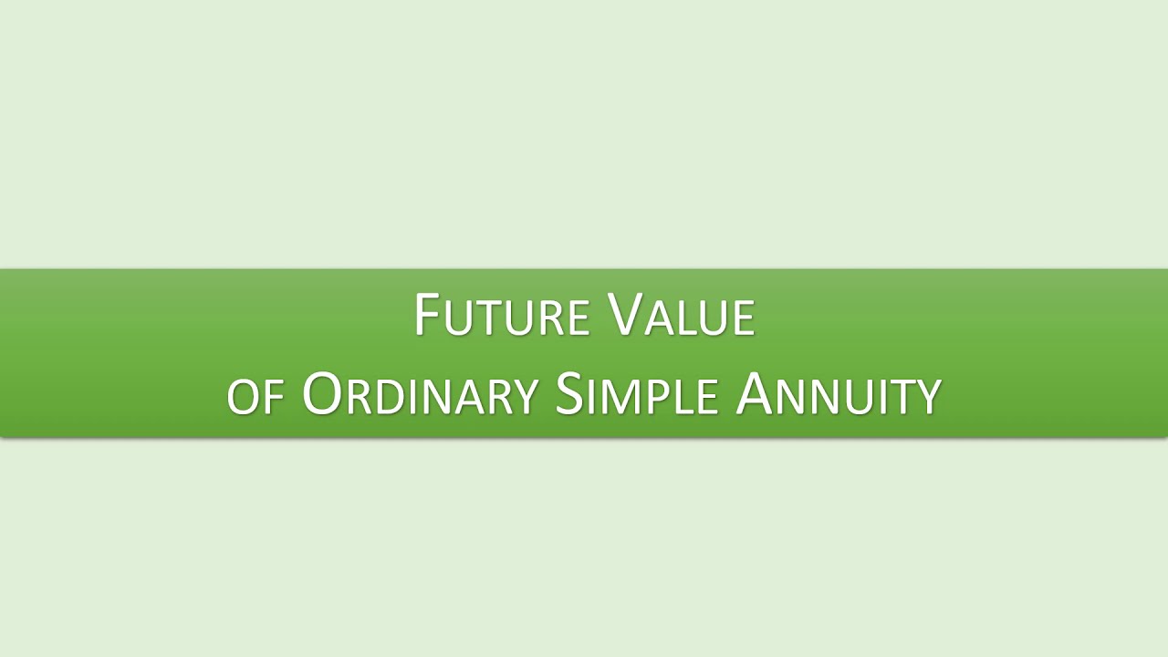 Future Value Questions - Ordinary Simple Annuity (Formula Method)