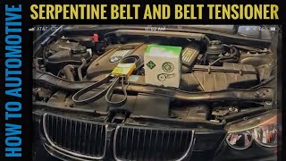 How To Replace The Serpentine Belt And Tensioner On A BMW 3 Series
