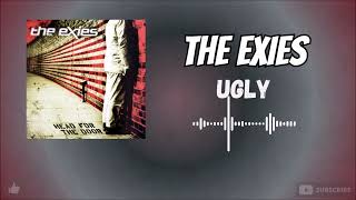 The Exies - Ugly (HD)