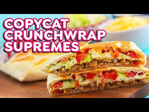 Copycat Taco Bell Crunchwrap Supreme – 4 Ways!