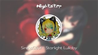 ★「Nightstep」SirensCeol - Starlight Lullaby