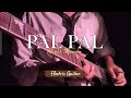 Pal Pal Afusic X Talwinder Electric Guitar Cover